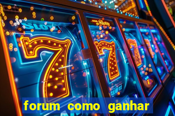 forum como ganhar na loteria